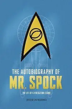 The Autobiography of Mr. Spock: The Life of a Federation Legend, Paperback/Una Mccormack