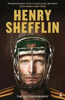 The Autobiography, Paperback/Henry Shefflin