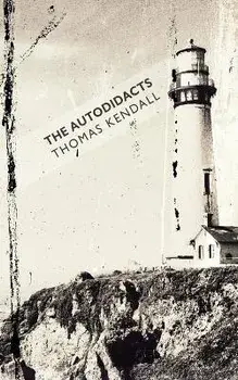 The Autodidacts, Paperback/Thomas Kendall