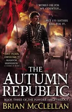 The Autumn Republic - Brian Mcclellan