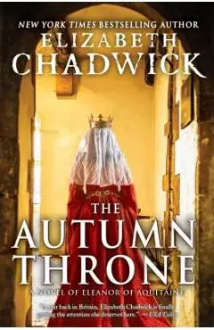 The Autumn Throne - Elizabeth Chadwick