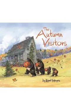 The Autumn Visitors - Karel Hayes