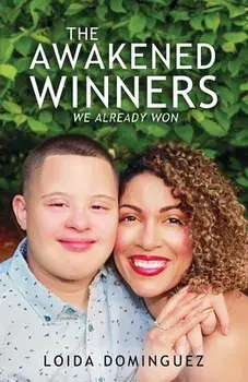 The Awakened Winners: We Already Won, Paperback/Loida Dominguez