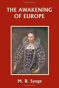 The Awakening of Europe, Paperback/M. B. Synge