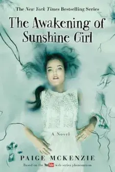 The Awakening of Sunshine Girl, Paperback/Paige McKenzie
