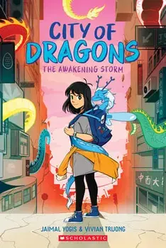 The Awakening Storm: A Graphic Novel (City of Dragons #1), Paperback/Jaimal Yogis