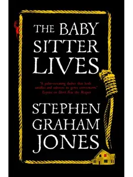 The Babysitter Lives, Paperback/Stephen Graham Jones