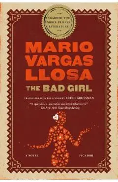The Bad Girl - Mario Vargas Llosa