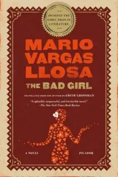 The Bad Girl, Paperback/Mario Vargas Llosa