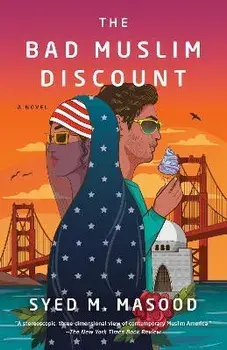 The Bad Muslim Discount, Paperback/Syed M. Masood