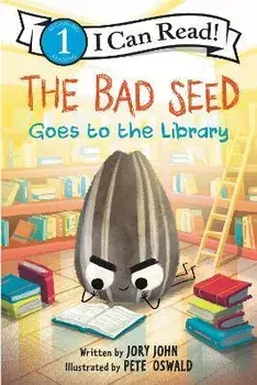 The Bad Seed Goes to the Library, Paperback/Jory John