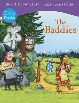 The Baddies Early Reader, Paperback/Julia Donaldson