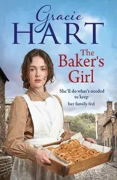 The Baker's Girl, Paperback/Gracie Hart