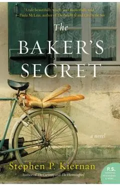 The Baker's Secret - Stephen P. Kiernan