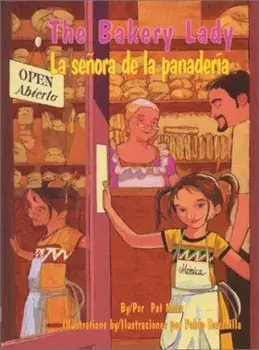 The Bakery Lady/La Senora de La Panaderia, Hardcover/Pablo Torrecilla