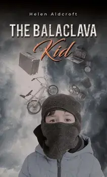 The Balaclava Kid, Paperback/Helen Aldcroft