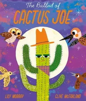 The Ballad of Cactus Joe, Paperback/Lily Murray