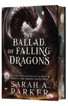 The Ballad of Falling Dragons - Sarah A. Parker