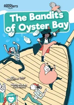 The Bandits of Oyster Bay, Paperback/Madeline Tyler