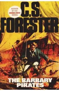 The Barbary Pirates - C. S. Forester