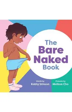 The Bare Naked Book - Kathy Stinson