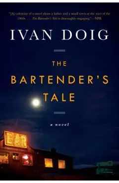The Bartender's Tale - Ivan Doig