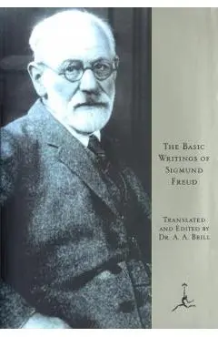 The Basic Writings of Sigmund Freud - Sigmund Freud