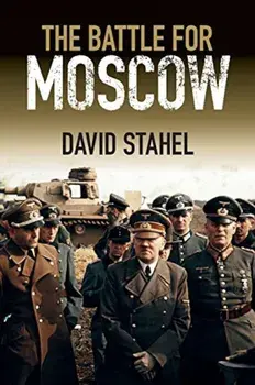The Battle for Moscow, Paperback/David Stahel