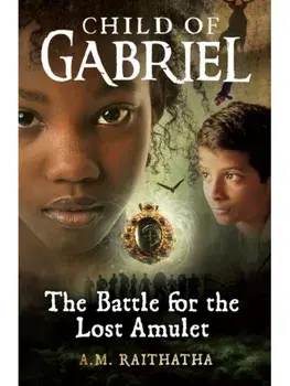 The Battle for the Lost Amulet, Paperback/A. M. Raithatha