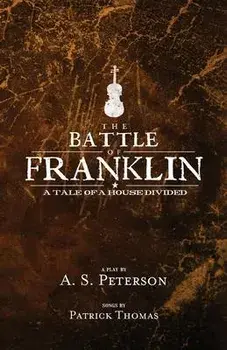 The Battle of Franklin, Paperback/A. S. Peterson