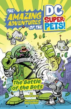 The Battle of the Bots, Hardcover/Steve Korté