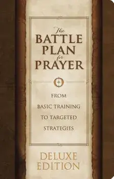 The Battle Plan for Prayer/Stephen Kendrick