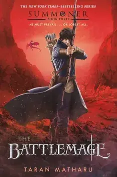 The Battlemage: Summoner, Book Three, Paperback/Taran Matharu
