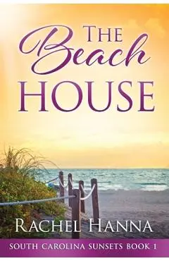 The Beach House - Rachel Hanna