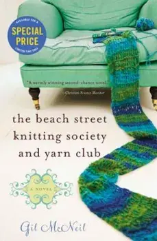 The Beach Street Knitting Society and Yarn Club, Paperback/Gil McNeil