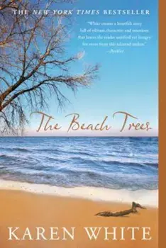 The Beach Trees, Paperback/Karen White
