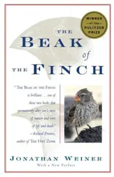 The Beak of the Finch: A Story of Evolution in Our Time, Paperback/Jonathan Weiner