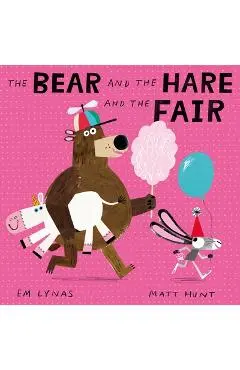 The Bear and the Hare and the Fair - Matt Hunt
