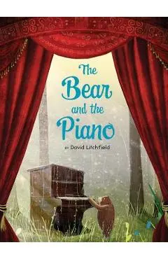 The Bear and the Piano - David Litchfield