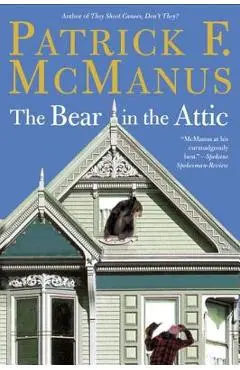 The Bear in the Attic - Patrick F. Mcmanus