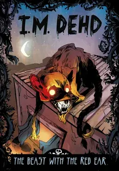 The Beast with the Red Ear, Paperback/I.M. Dehd