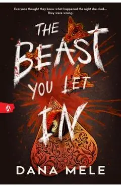 The Beast You Let in - Dana Mele