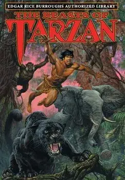 The Beasts of Tarzan: Edgar Rice Burroughs Authorized Library, Hardcover/Edgar Rice Burroughs