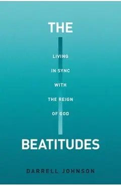 The Beatitudes - Darrell W. Johnson