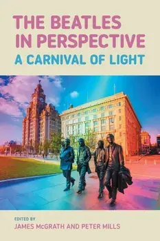 The Beatles in Perspective. A Carnival of Light, Paperback/***