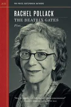 The Beatrix Gates, Paperback/Rachel Pollack