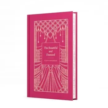 The Beautiful and Damned, Hardback/F. Scott Fitzgerald