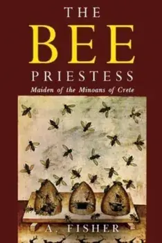 The Bee Priestess, Paperback/A. Fisher