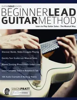 The Beginner Lead Guitar Method, Paperback/Simon Pratt
