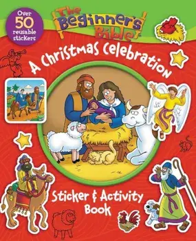 The Beginner's Bible: A Christmas Celebration Sticker and Activity Book, Paperback/Zondervan